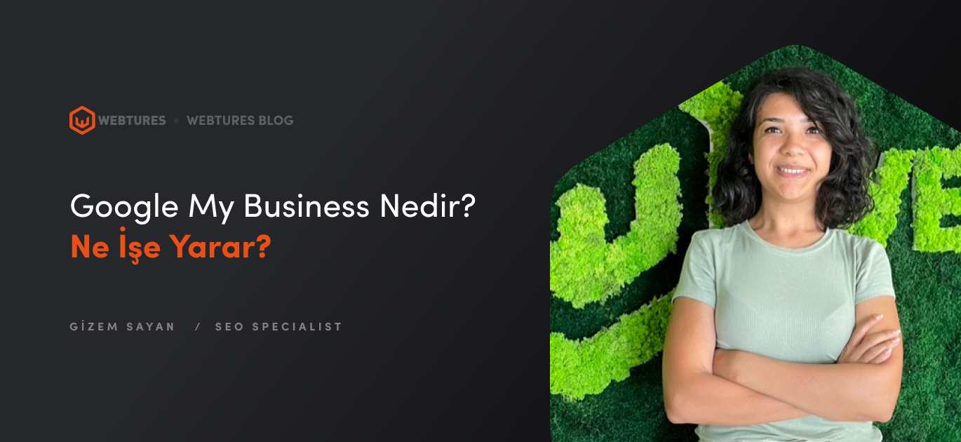 Google My Business Nedir?