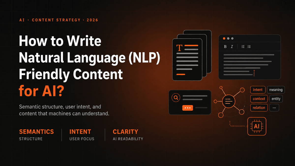 How to Write Natural Language (NLP) Friendly Content for AI?