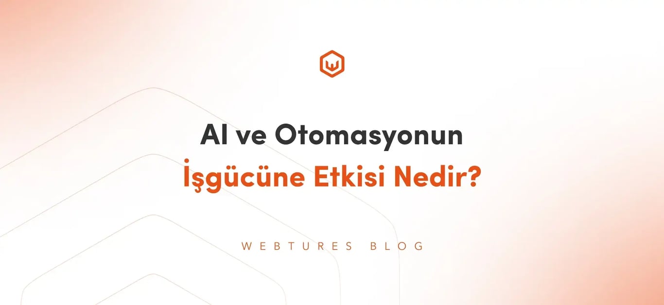 AI ve Otomasyonun İşgücü Üzerindeki Etkileri