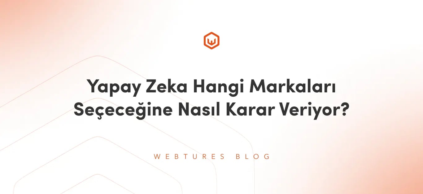 Yapay Zeka Hangi Markaları Seçeceğine Nasıl Karar Veriyor?