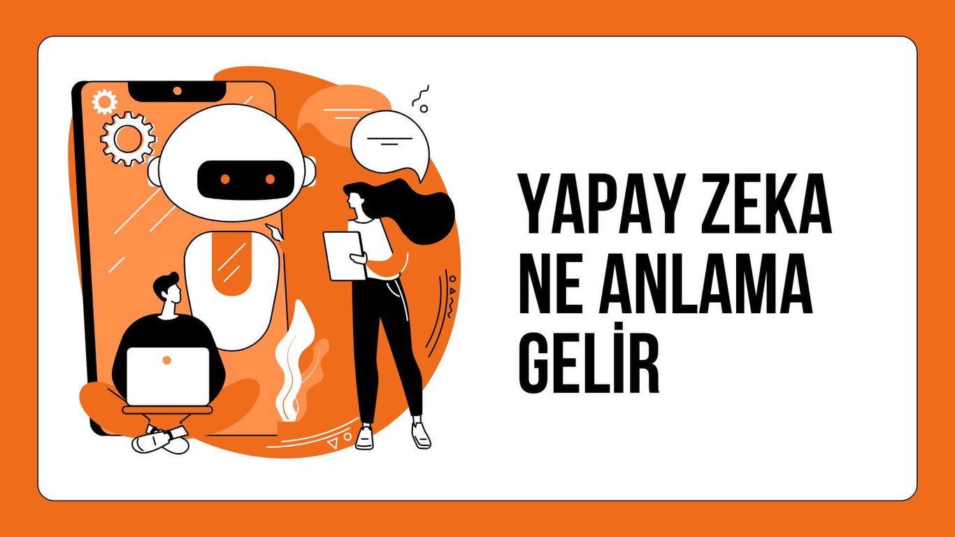 yapay zeka ne anlama gelir