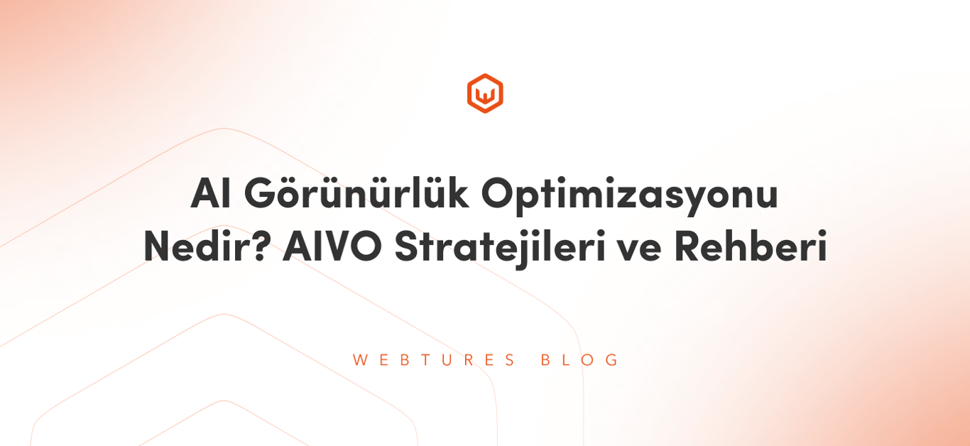 AI Görünürlük Optimizasyonu Nedir? AIVO Stratejileri ve Rehberi
