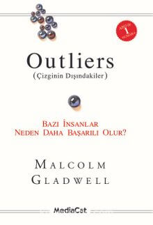 Outliers (Çizginin Dışındakiler) girişimci kitabı