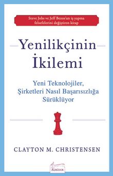 Yenilikçinin İkilemi girişimci kitabı