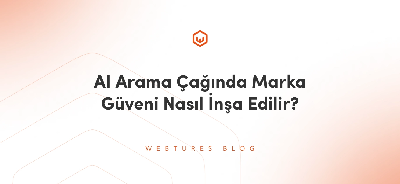 ai-arama-caginda-marka-guveni